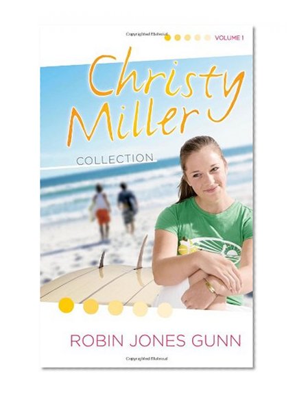 Book Cover The Christy Miller Collection, Vol. 1 (Summer Promise / A Whisper and a Wish / Yours Forever)