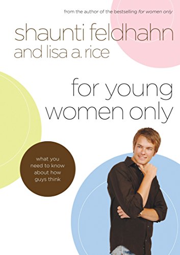 Book Cover For Young Women Only: What You Need to Know About How Guys Think