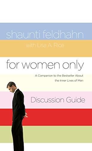 Book Cover For Women Only Discussion Guide: A Companion to the Bestseller about the Inner Lives of Men