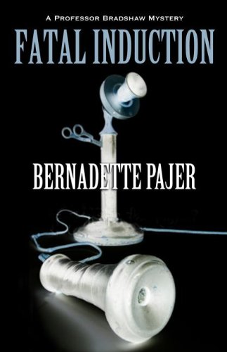 Fatal Induction: A Professor Bradshaw Mystery (Professor Bradshaw Series)