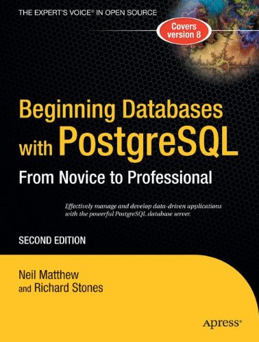 Book Cover Beginning Databases with PostgreSQL: From Novice to Professional (Beginning From Novice to Professional)