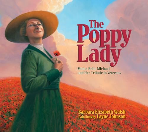 Book Cover The Poppy Lady: Moina Belle Michael and Her Tribute to Veterans