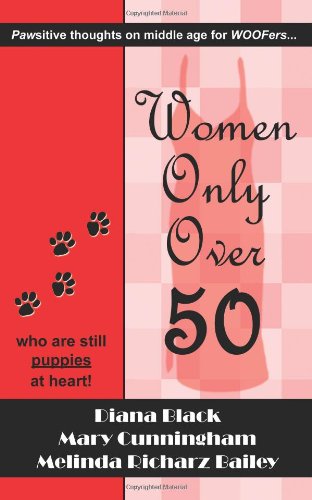 WOOF: Women Only Over Fifty