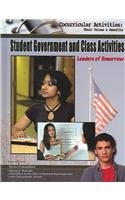 Student Government and Class Activities: Leaders of Tomorrow (Cocurricular Activities)