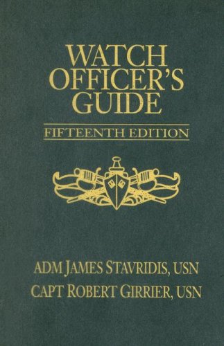 Book Cover Watch Officer's Guide: A Handbook for All Deck Watch Officers - Fifteenth Edition