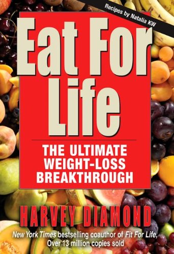 Book Cover Eat for Life: The Ultimate Weight-Loss Breakthrough
