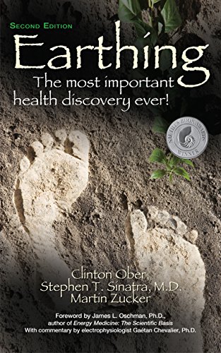 Book Cover Earthing: The Most Important Health Discovery Ever! (Second Edition)