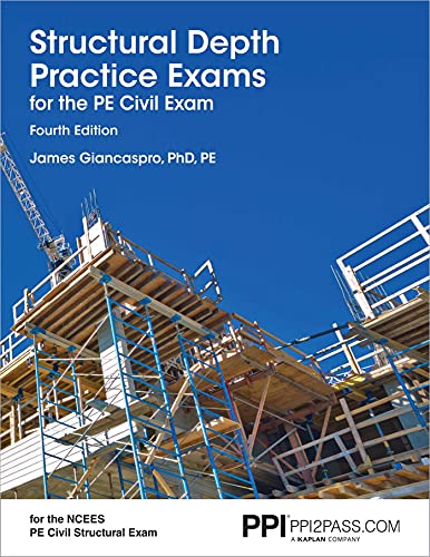 Book Cover PPI Structural Depth Practice Exams for the PE Civil Exam, 4th Edition â€“ Comprehensive Practice Exams for the NCEES PE Civil Exam