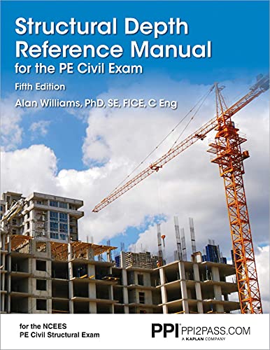 Book Cover PPI Structural Depth Reference Manual for the PE Civil Exam, 5th Edition â€“ A Complete Reference Manual for the PE Civil Structural Depth Exam