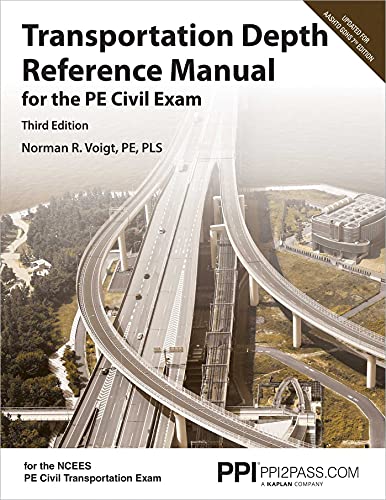 Book Cover PPI Transportation Depth Reference Manual for the PE Civil Exam, 3rd Edition â€“ A Complete Reference Manual for the NCEES PE Civil Transportation Exam