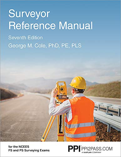 Book Cover PPI Surveyor Reference Manual, 7th Edition â€“ A Complete Reference Manual for the PS and FS Exam