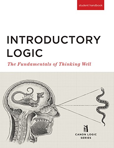 Book Cover Introductory Logic: The Fundamentals of Thinking Well Student Edition