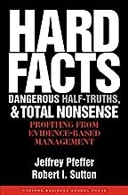 Book Cover Hard Facts, Dangerous Half-Truths And Total Nonsense: Profiting From Evidence-Based Management