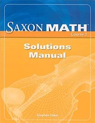 Book Cover Saxon Math Course 3: Solution Manual 2007