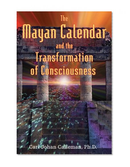 Book Cover The Mayan Calendar and the Transformation of Consciousness