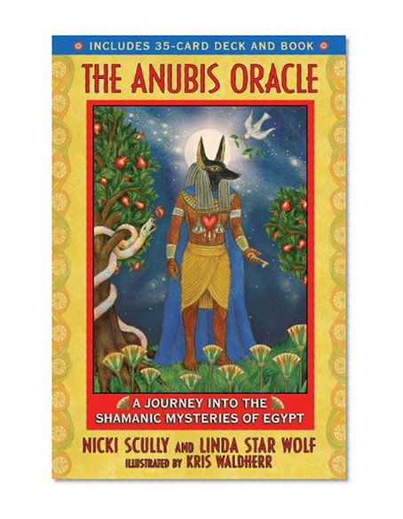 Book Cover The Anubis Oracle: A Journey into the Shamanic Mysteries of Egypt