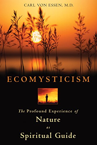 Book Cover Ecomysticism: The Profound Experience of Nature as Spiritual Guide