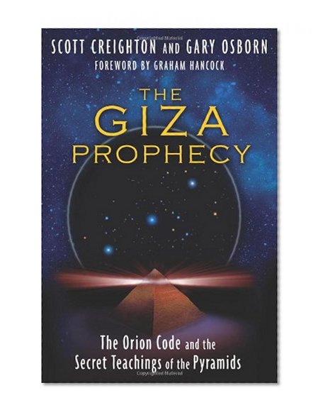 Book Cover The Giza Prophecy: The Orion Code and the Secret Teachings of the Pyramids