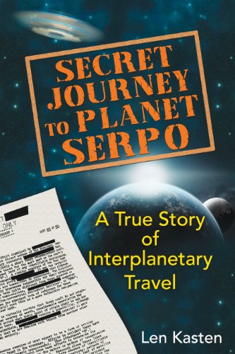 Book Cover Secret Journey to Planet Serpo: A True Story of Interplanetary Travel