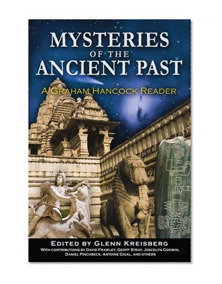 Book Cover Mysteries of the Ancient Past: A Graham Hancock Reader