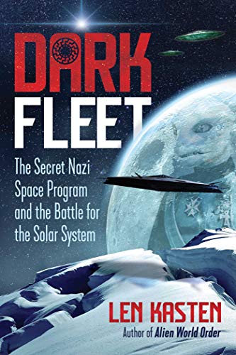 Book Cover Dark Fleet: The Secret Nazi Space Program and the Battle for the Solar System