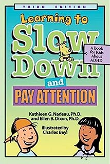 Book Cover Learning To Slow Down & Pay Attention: A Book for Kids About ADHD