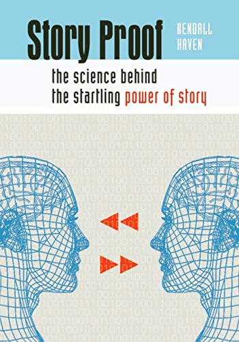 Book Cover Story Proof: The Science Behind The Startling Power Of Story