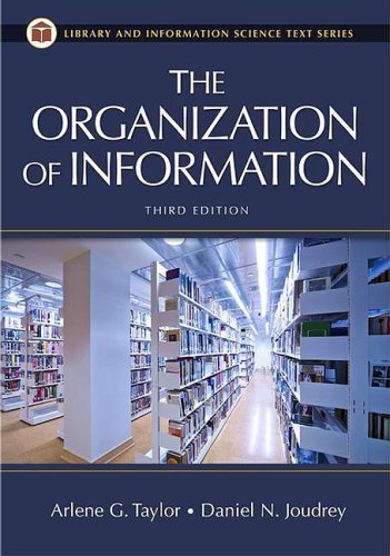 Book Cover The Organization of Information (Library & Information Science Text)