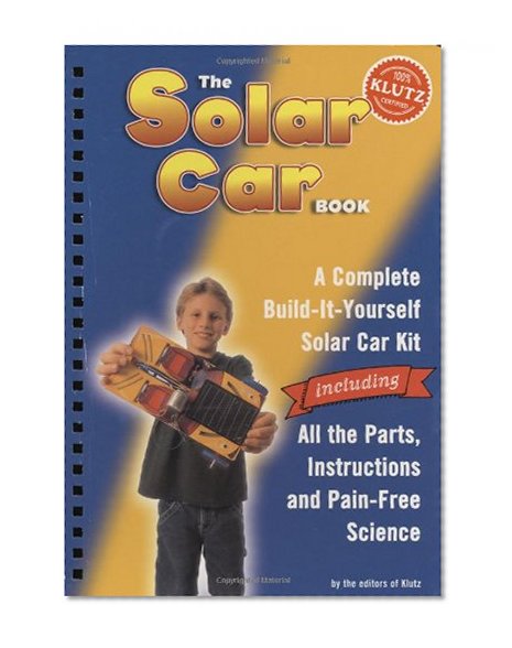 The Solar Car Book (Klutz S)