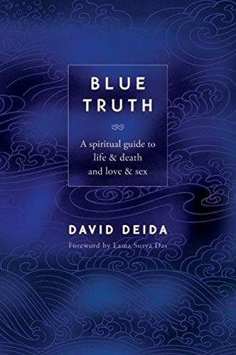 Book Cover Blue Truth: A Spiritual Guide to Life & Death and Love & Sex