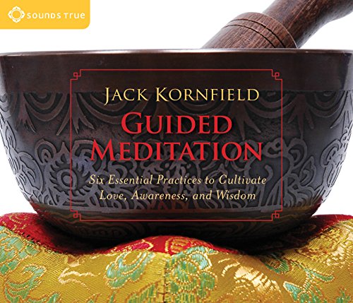 Book Cover Guided Meditation: Six Essential Practices to Cultivate Love, Awareness, and Wisdom
