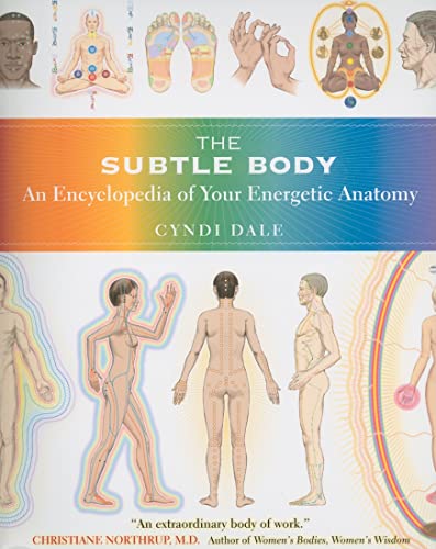 Book Cover The Subtle Body: An Encyclopedia of Your Energetic Anatomy