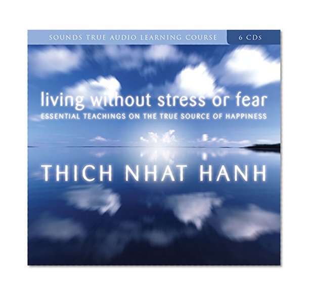 Book Cover Living Without Stress or Fear: Essential Teachings on the True Source of Happiness