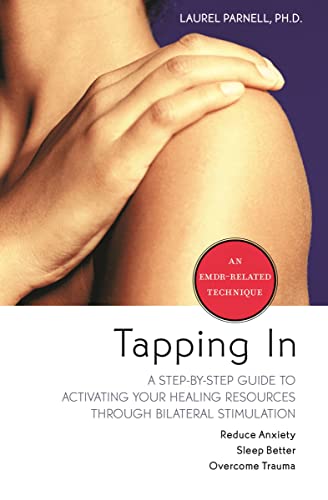 Book Cover Tapping In: A Step-by-Step Guide to Activating Your Healing Resources Through Bilateral Stimulation