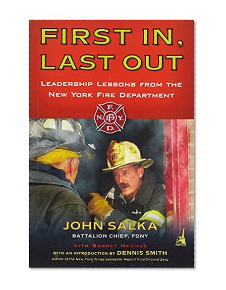 Book Cover First In, Last Out: Leadership Lessons from the New York Fire Department
