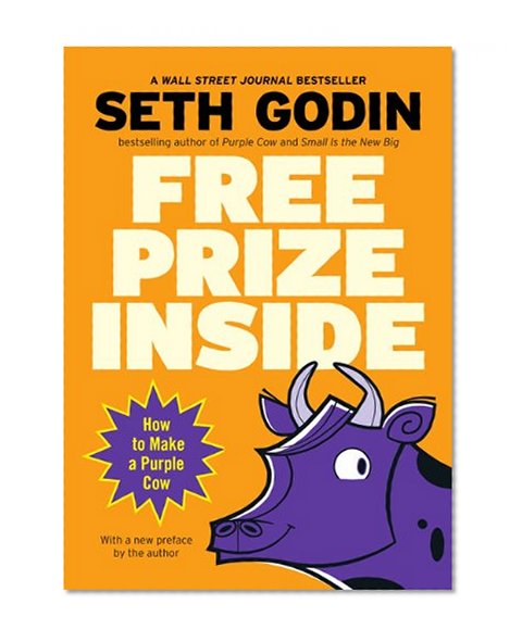 Book Cover Free Prize Inside: How to Make a Purple Cow