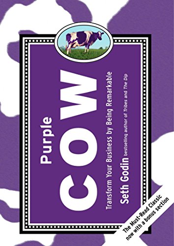 Book Cover Purple Cow, New Edition: Transform Your Business by Being Remarkable