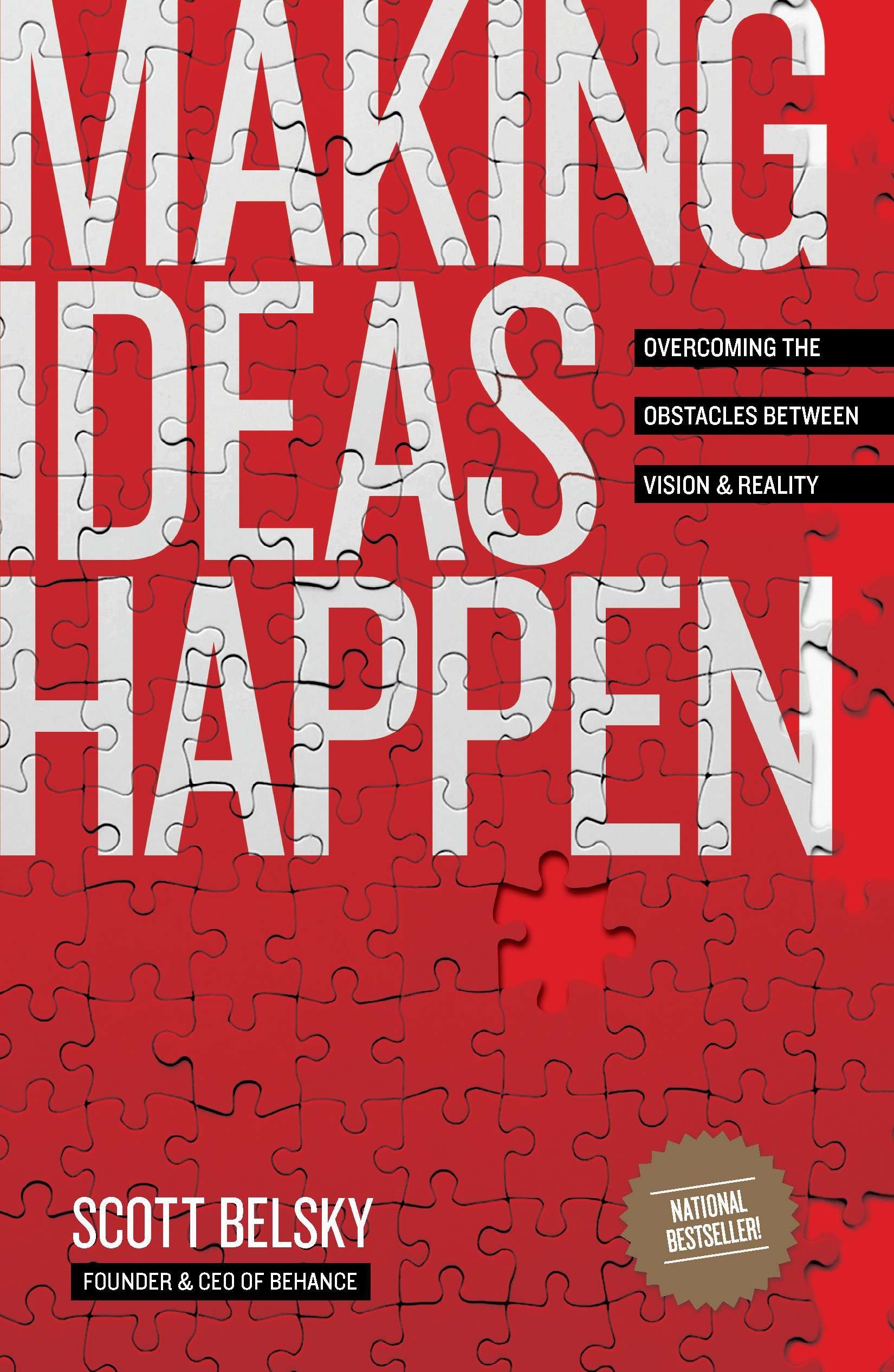 Book Cover Making Ideas Happen: Overcoming the Obstacles Between Vision and Reality