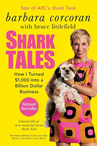 Book Cover Shark Tales: How I Turned $1,000 into a Billion Dollar Business