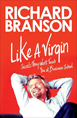 Book Cover Like a Virgin: Secrets They Won't Teach You at Business School