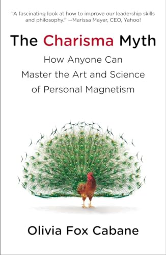 Book Cover The Charisma Myth: How Anyone Can Master the Art and Science of Personal Magnetism