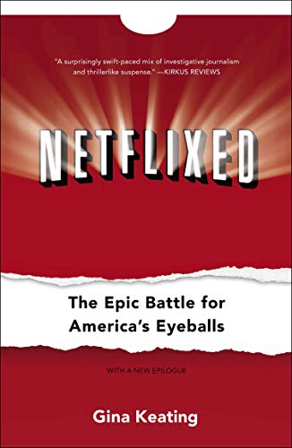 Book Cover Netflixed: The Epic Battle for America's Eyeballs