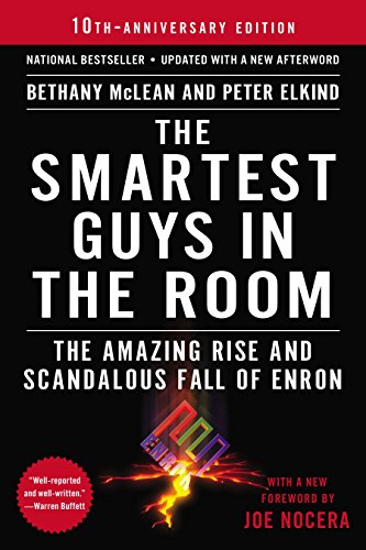 Book Cover The Smartest Guys in the Room: The Amazing Rise and Scandalous Fall of Enron