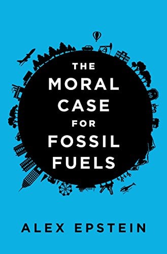 Book Cover The Moral Case for Fossil Fuels
