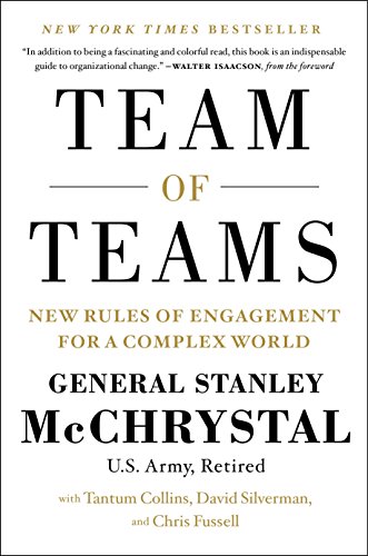Book Cover Team of Teams: New Rules of Engagement for a Complex World