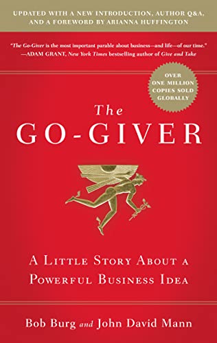 Book Cover The Go-Giver, Expanded Edition: A Little Story About a Powerful Business Idea (Go-Giver, Book 1
