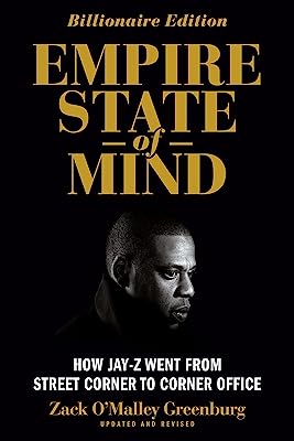 Book Cover Empire State of Mind: How Jay Z Went from Street Corner to Corner Office, Revised Edition