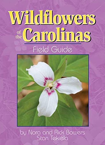 Book Cover Wildflowers of the Carolinas Field Guide (Wildflower Identification Guides)