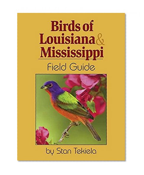 Book Cover Birds of Louisiana & Mississippi Field Guide (Bird Identification Guides)