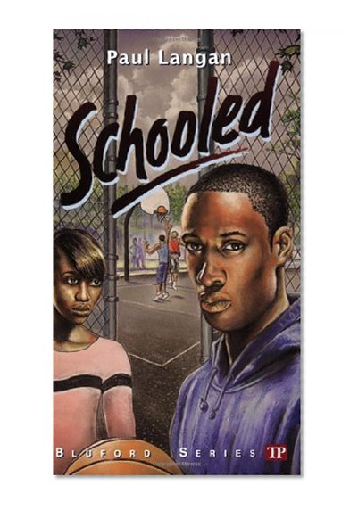 Book Cover Schooled (Bluford High Series #15)
